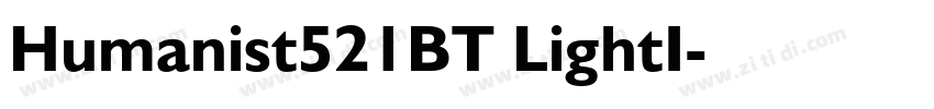 Humanist521BT LightI字体转换 Humanist521BT LightI字体转换